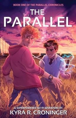 The Parallel - Kyra R Croninger - cover