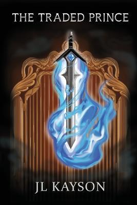 The Traded Prince - Jl Kayson - cover