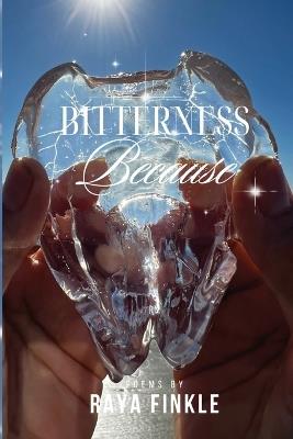 Bitterness Because - Raya Finkle - cover
