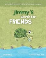 Jimmy's Search for Friends: A Lesson on Trusting God