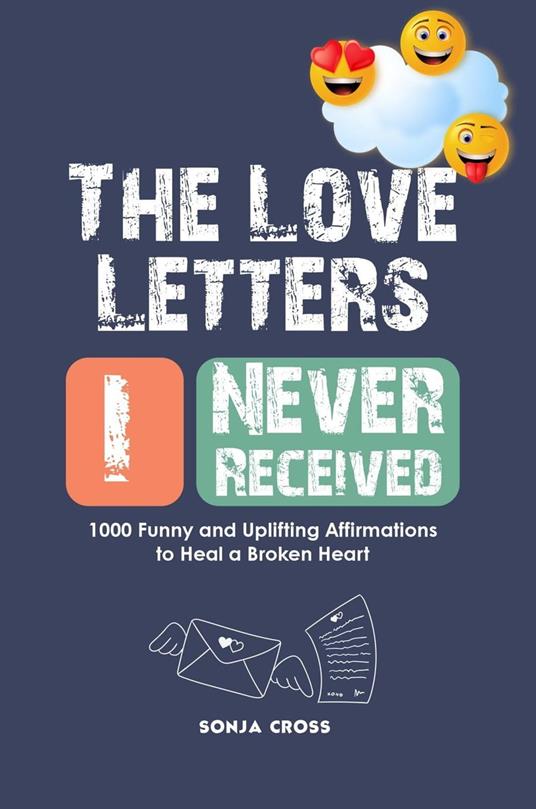 The Love Letters I Never Received