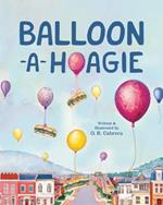 Balloon-a-Hoagie