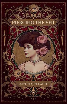 Piercing the Veil - Kalynn Applewhite - cover