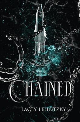 Chained - Lacey Lehotzky - cover