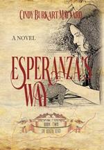 Esperanza's Way: Book Two: The Seekers Series