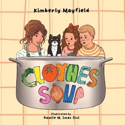 Clothes Soup - Kimberly Mayfield - cover