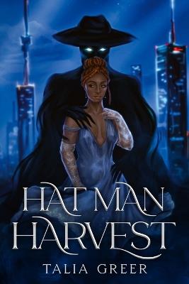 Hat Man Harvest - Talia Greer - cover