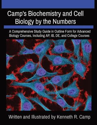 Camp's Biochemistry and Cell Biology by the Numbers - Kenneth R Camp - cover