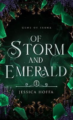 Of Storm and Emerald - Jessica A Hoffa - cover