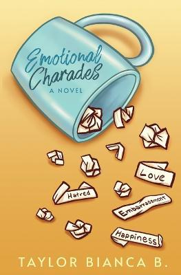 Emotional Charades - Taylor Bianca B - cover