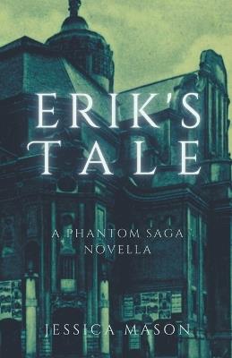 Erik's Tale - Jessica Mason - cover