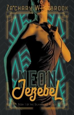 Neon Jezebel - Za'chary Westbrook - cover