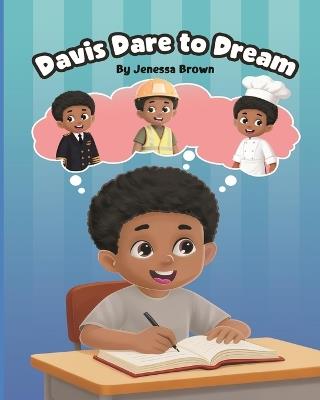 Davis Dare to Dream - Jenessa Brown - cover