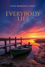 Everybody Lies