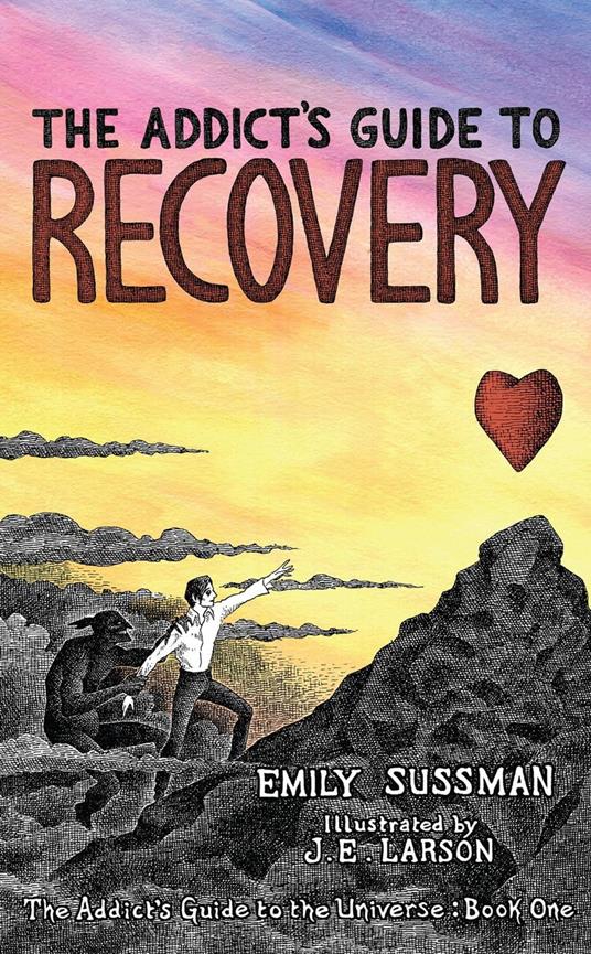 The Addict’s Guide to Recovery