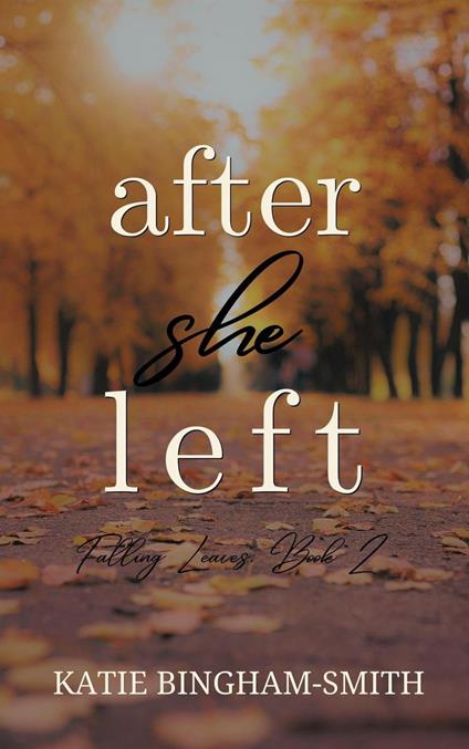 After She Left