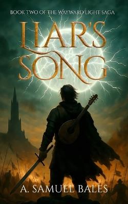 Liar's Song - A Samuel Bales - cover