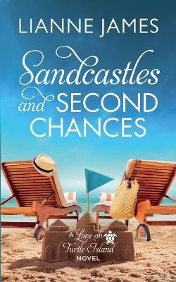 Sandcastles and Second Chances - Lianne James - cover