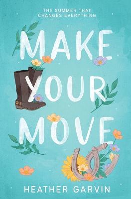 Make Your Move - Heather Garvin - cover
