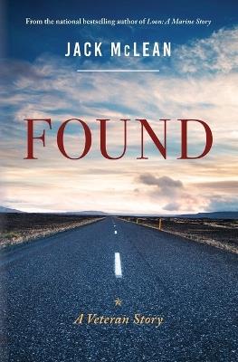 Found: A Veteran Story - Jack McLean - cover