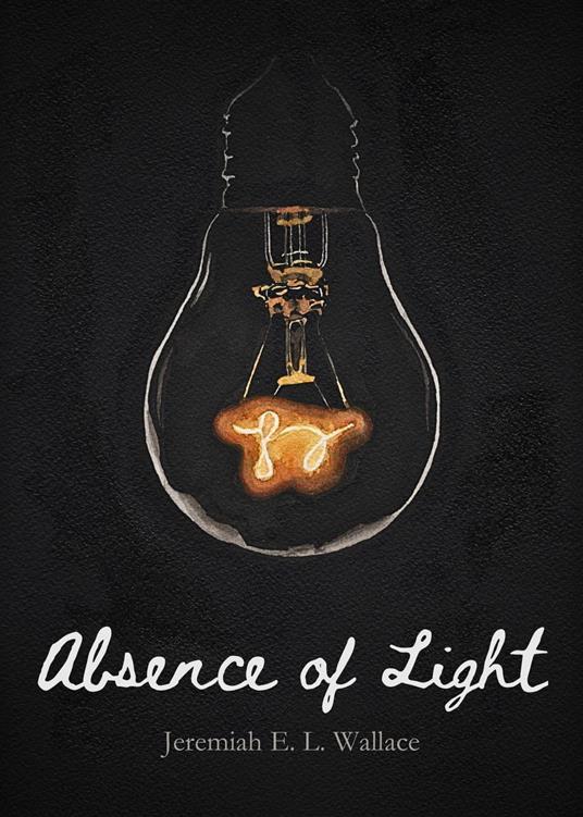 Absence of Light