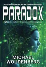 Paradox: Book One of The Singularity Chronicles