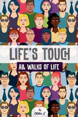 Life's Touch: All Walks of Life - Clinton X - cover