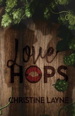 Love Hops - Christine Layne - cover