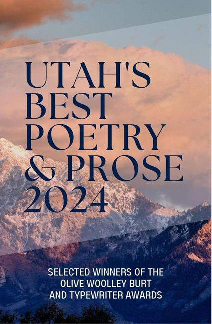 Utah's Best Poetry & Prose 2024