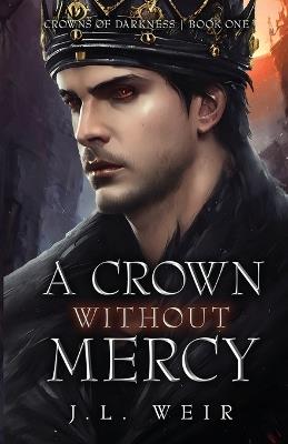 A Crown Without Mercy - Jennifer Weir - cover