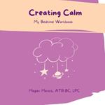 Creating Calm