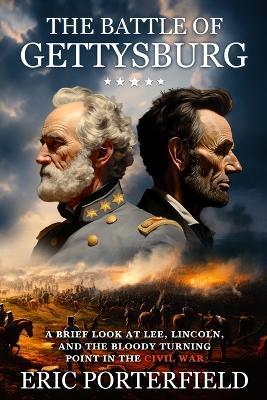 The Battle of Gettysburg - Eric Porterfield - cover