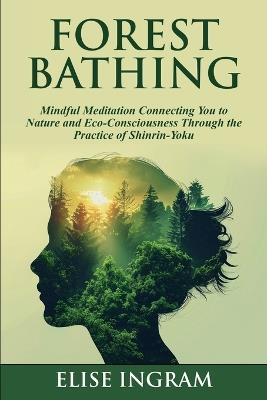 Forest Bathing - Elise Ingram - cover