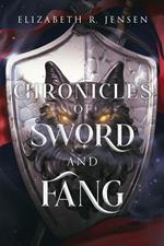 Chronicles of Sword and Fang: Book 1