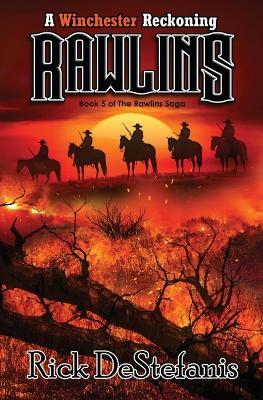 Rawlins, A Winchester Reckoning - Rick Destefanis - cover