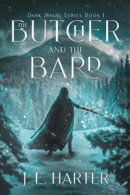 The Butcher and the Bard - J E Harter - cover