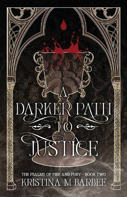 A Darker Path to Justice - Kristina Barbee - cover