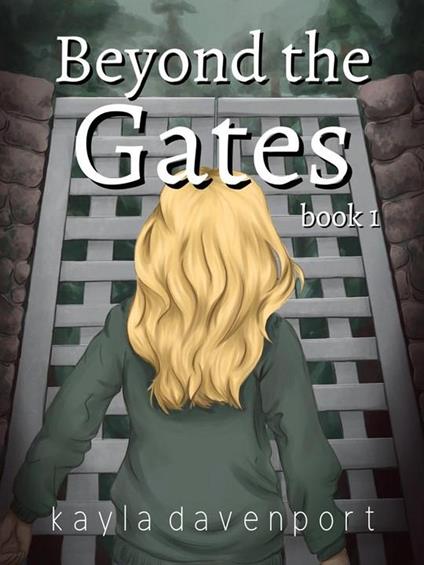 Beyond the Gates - Kayla Davenport - ebook