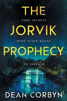 The Jorvik Prophecy - Dean E Corbyn - cover