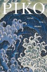 Piko: A Return to the Dreaming