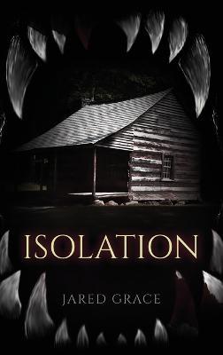 Isolation - Jared Grace - cover