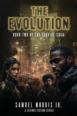 The Evolution: A Science Fiction Series - Samuel Morris - cover