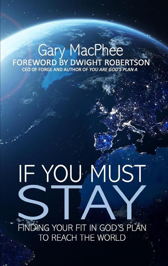 If You Must Stay