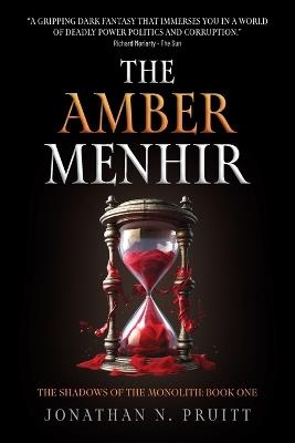 The Amber Menhir - Jonathan N Pruitt - cover
