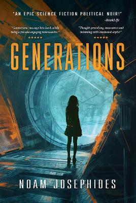 Generations: A Sciene Fiction Political Mystery Thriller - Noam Josephides - cover