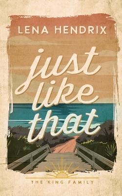 Just Like That - Lena Hendrix - cover