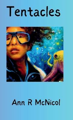 Tentacles - Ann McNicol - cover