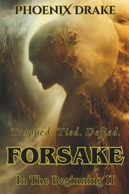 Forsake - Phoenix Drake - cover
