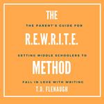 R.E.W.R.I.T.E. Method, The
