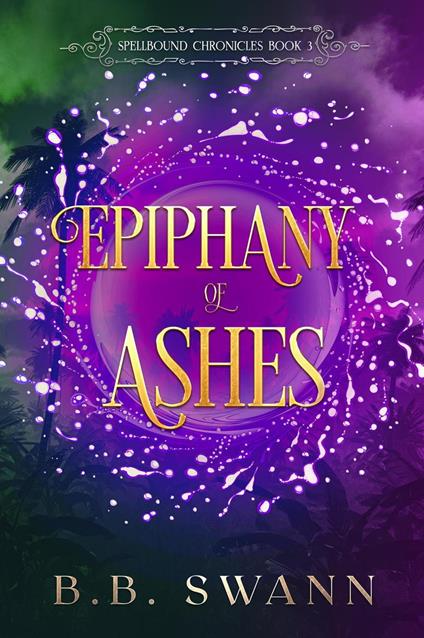 Epiphany of Ashes - B.B. Swann - ebook
